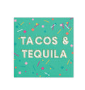 Tacos & Tequila Napkin